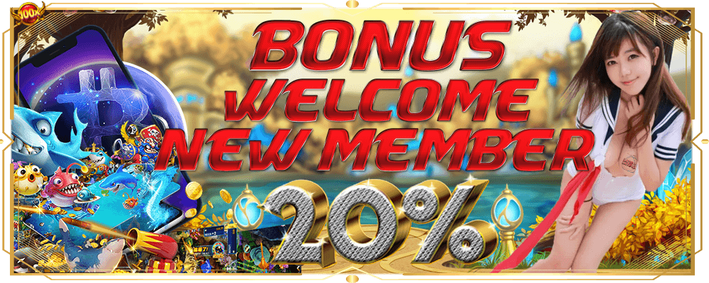 Bonus Welcome New Member 20%
